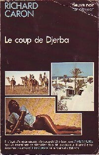 Le coup de Djerba - Richard Caron - Livre