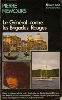 Le général contre les Brigades Rouges - Pierre Nemours -  Espionnage - Livre