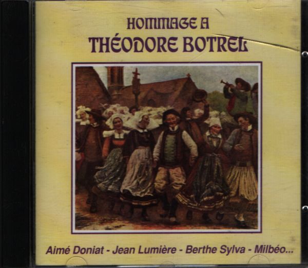 Hommage à Théodore Botrel - Collectif - CD