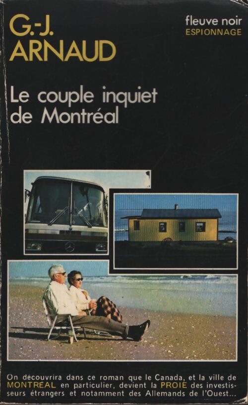Le couple inquiet de Montréal - Georges-Jean Arnaud - Livre