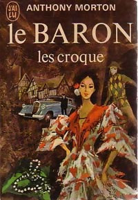Livrenpoche : Le Baron les croque - Anthony Morton - Livre