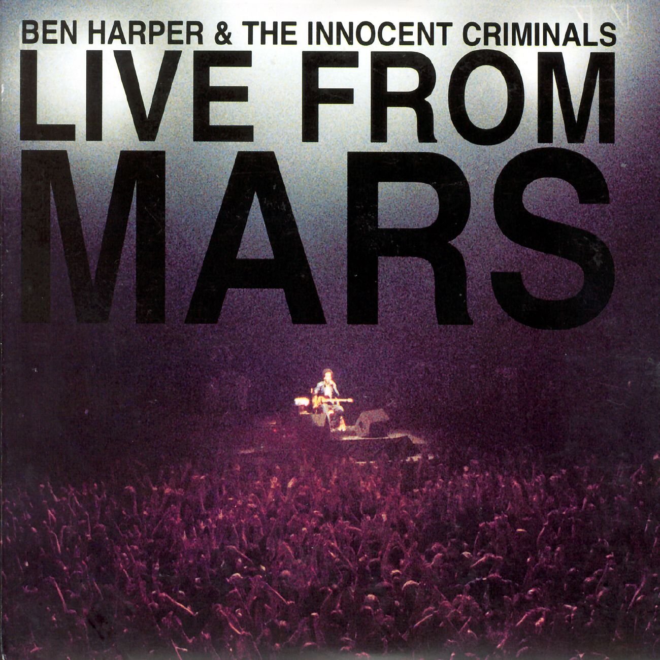 Ben Harper - Live from mars - Ben Harper & The Innocent Criminals - CD