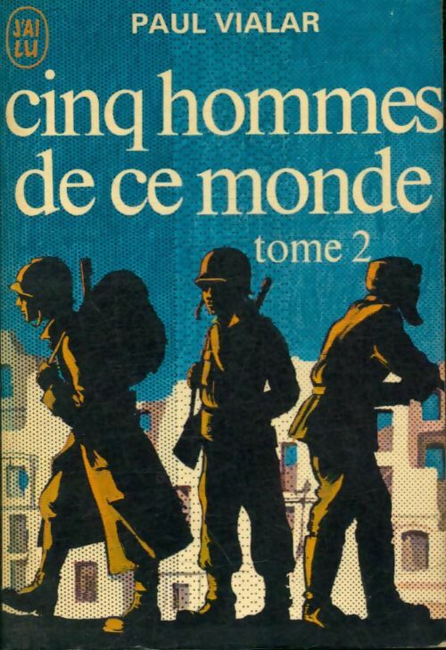 Cinq hommes de ce monde Tome II - Paul Vialar - Livre