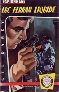 Luc Ferran liquide - Gil Darcy - Livre