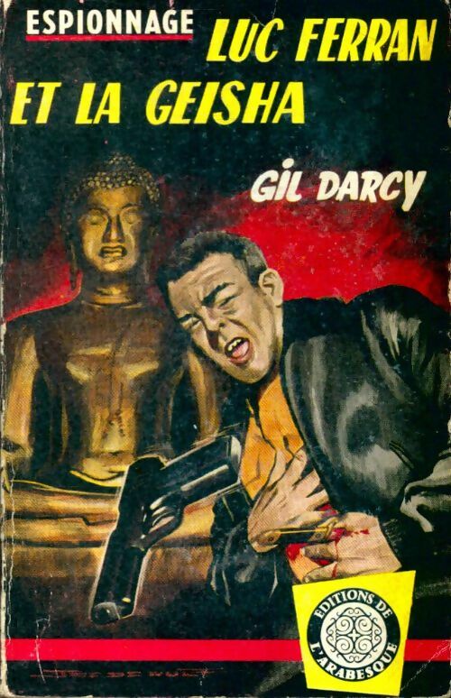 Livrenpoche : Luc Ferran et la geisha - Gil Darcy - Livre