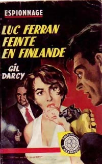 Luc Ferran feinte en Finlande - Gil Darcy - Livre