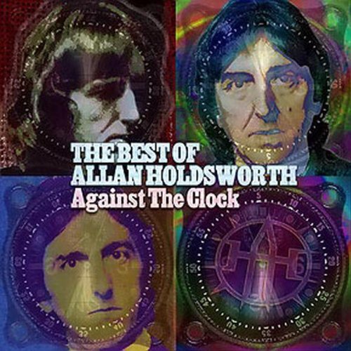 Allan Holdsworth - Against the clock - Allan Holdsworth - CD
