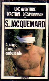 Livrenpoche : A cause d'une embuscade - Serge Jacquemard - Livre