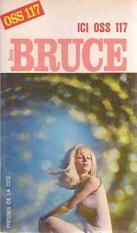 Livrenpoche : Ici OSS 117 - Jean Bruce - Livre