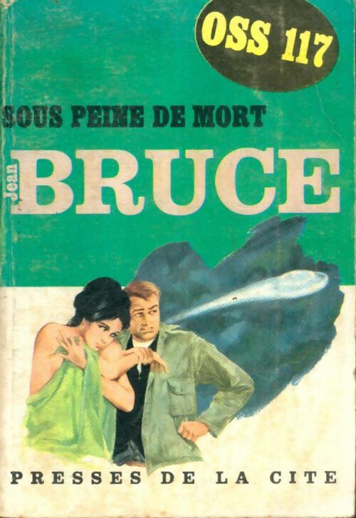 Livrenpoche : Sous peine de mort - Jean Bruce - Livre