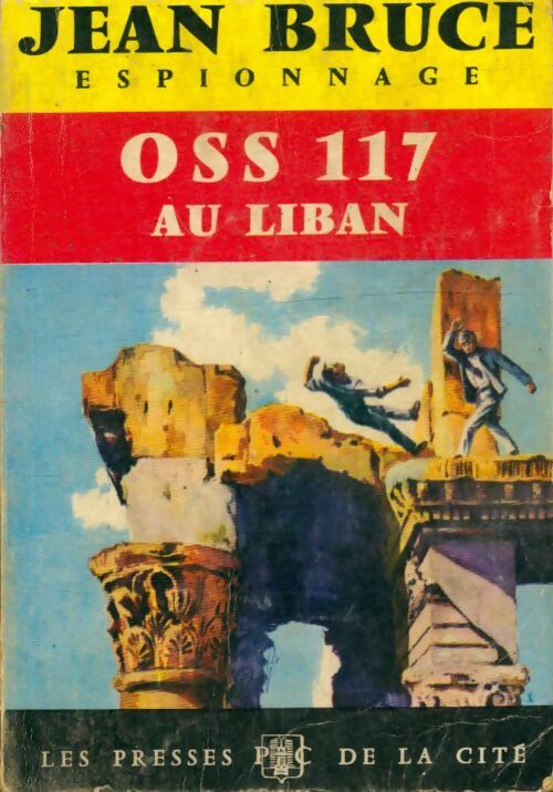 OSS 117 au Liban - Jean Bruce -  Espionnage - Livre
