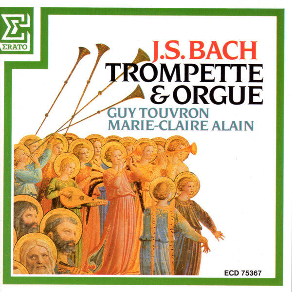 J.S. Bach - Trompette & orgue - Marie-Claire Alain, J.S. Bach, Guy Touvron - CD