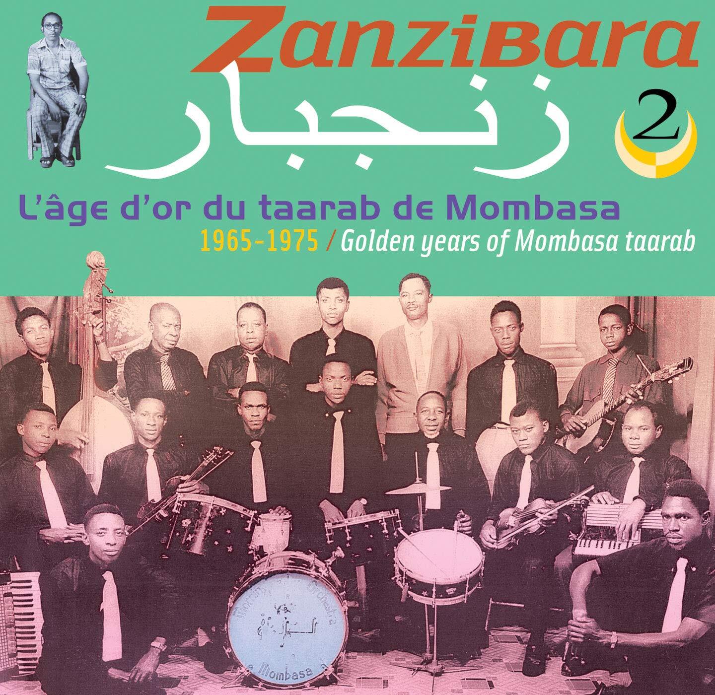 Various - Zanzibara 2 : 1965-1975 / Golden Years Of Mombasa Taarab - Various - CD