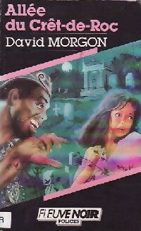 Livrenpoche : Allée du Crêt-de-Roc - David Morgon - Livre