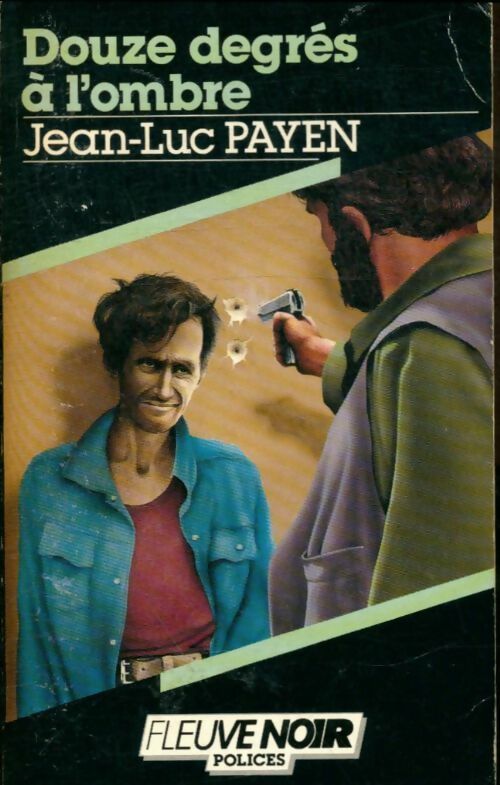 Livrenpoche : Douze degrés à l'ombre - Jean-Luc Payen - Livre