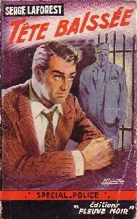 Tête baissée - Serge Laforest - Livre