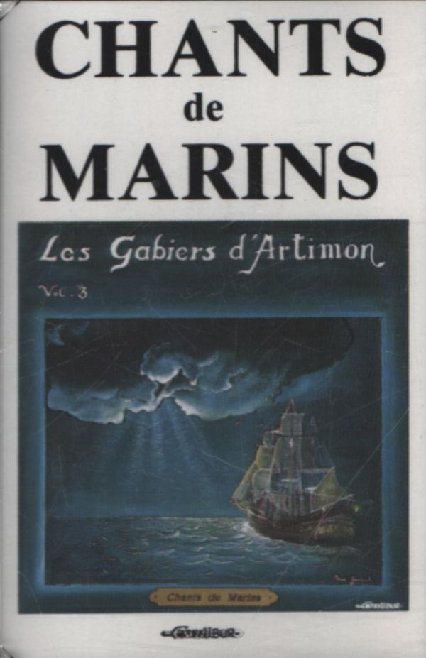 Les Gabiers d'Artimon - Chants de marins vol 3 - Les Gabiers D'Artimon - Cassette