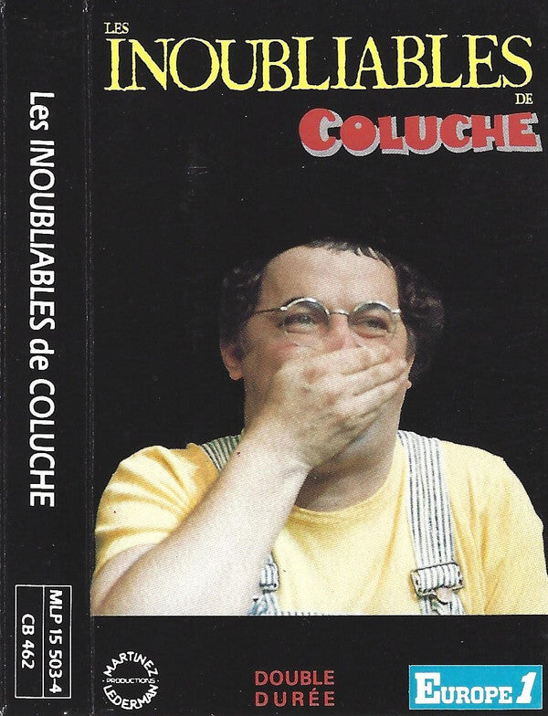 Coluche - Les inoubliables de Coluche - Coluche - Cassette