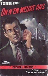 On n'en meurt pas - Frédéric Dard - Livre