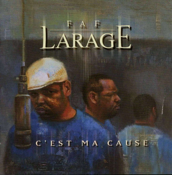 Faf Larage - C'est ma cause - Faf Larage - CD