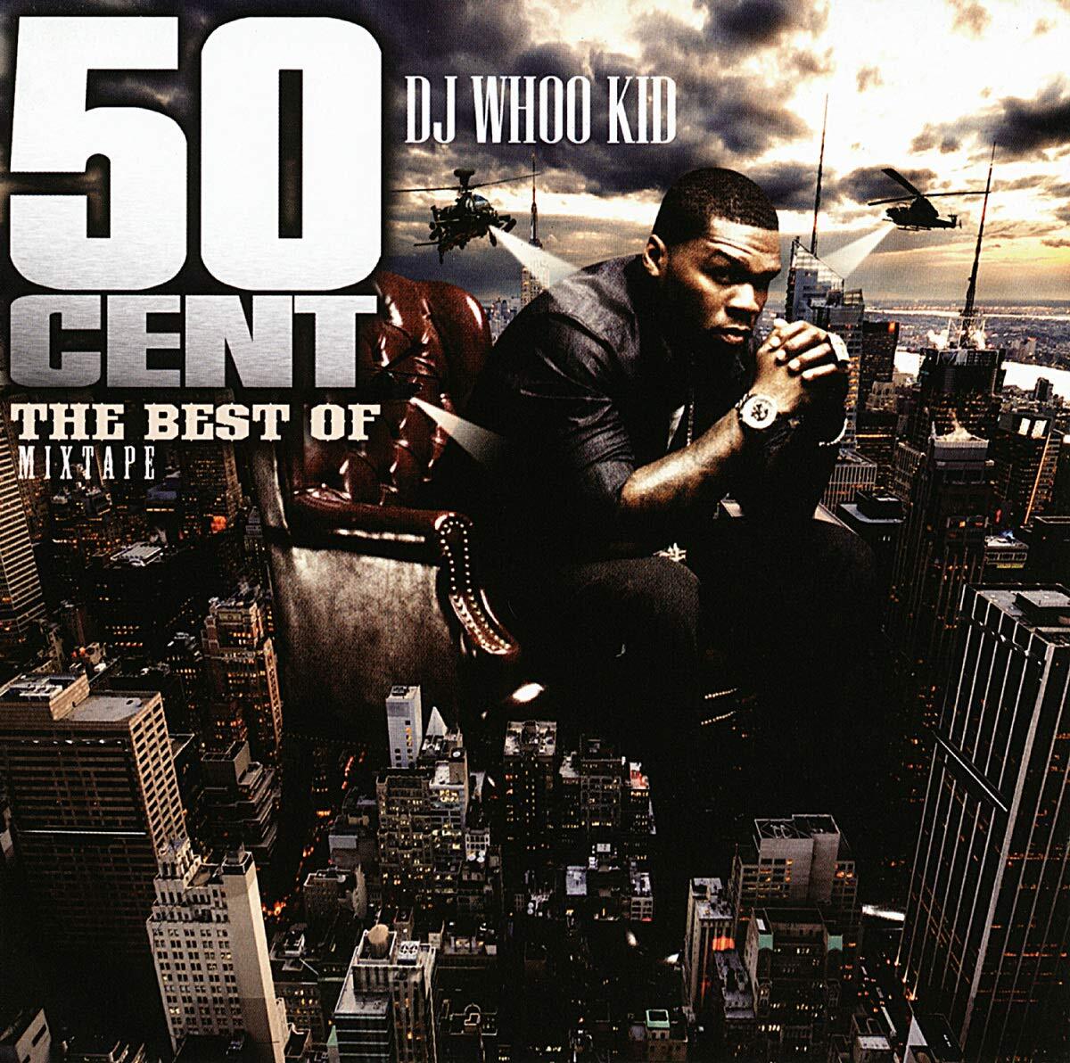 Dj Whoo Kid - 50 cent the best of mixtape - Dj Whoo Kid - CD