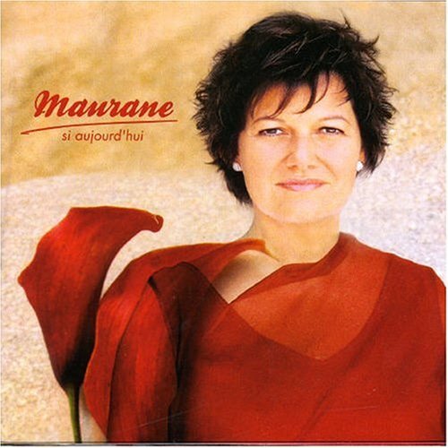 Maurane - Si aujourd hui - Maurane - CD