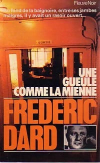 Une gueule comme la mienne - Frédéric Dard - Livre