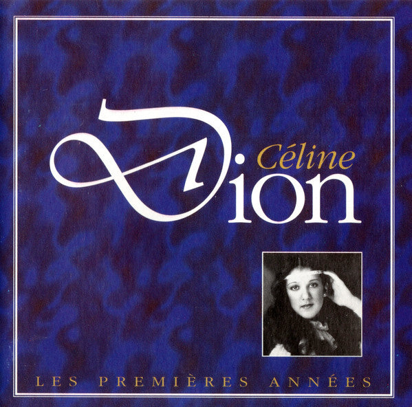 Céline Dion - Les Premières Années - Céline Dion - CD