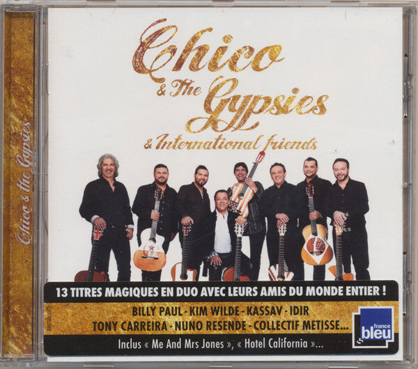 Chico & The Gypsies - Chico & The Gypsies & International Friends - Chico & the Gypsies - CD