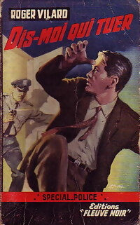 Dis-moi qui tuer - Roger Vilard - Livre