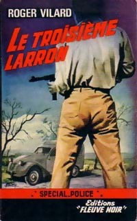 Le troisième larron - Roger Vilard - Livre
