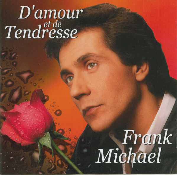 Frank Michael - D'Amour Et De Tendresse - Frank Michael - CD