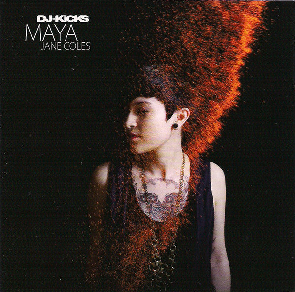 Maya Jane Coles - DJ-Kicks - Maya Jane Coles - CD