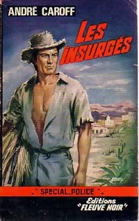 Livrenpoche : Les insurgés - André Caroff - Livre