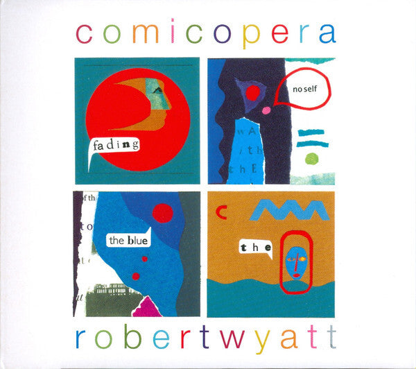 Robert Wyatt - Comicopera - Robert Wyatt - CD