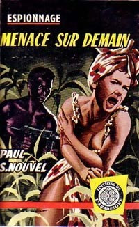 Menace sur demain - Paul S. Nouvel - Livre