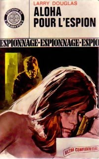 Livrenpoche : Aloha pour l'espion - Larry Douglas - Livre