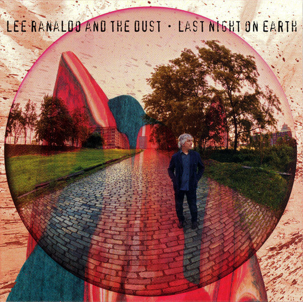 Lee Ranaldo And The Dust - Last Night On Earth - Lee Ranaldo And The Dust - CD