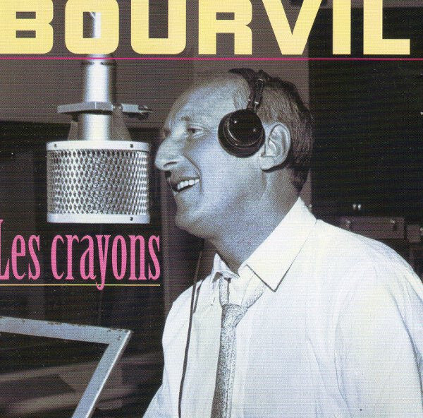 Bourvil - Les Crayons - Bourvil - CD