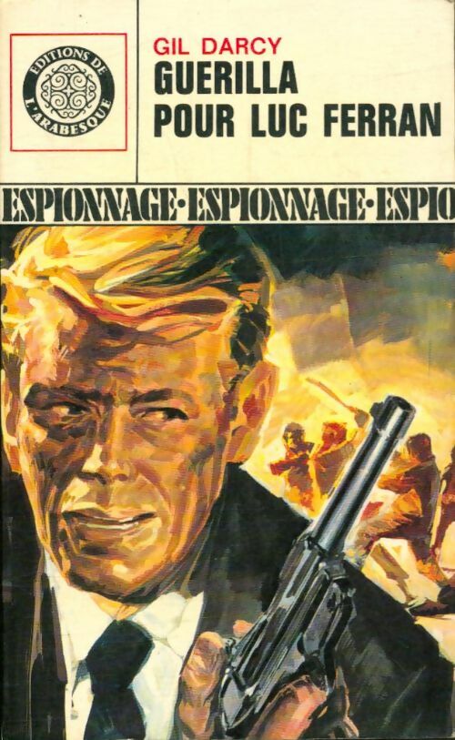 Livrenpoche : Guérilla pour Luc Ferran - Gil Darcy - Livre