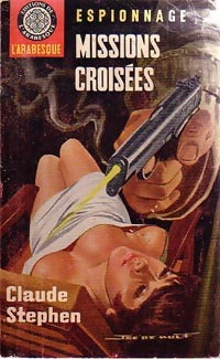 Livrenpoche : Missions croisées - Claude Stephen - Livre