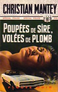 Livrenpoche : Poupées de sire, volées de plomb - Christian Mantey - Livre