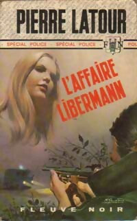 Livrenpoche : L'affaire Liberman - Pierre Latour - Livre