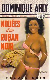 Nouées d'un ruban noir - Dominique Arly - Livre