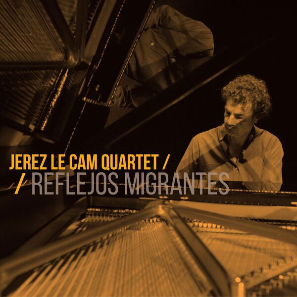 Jerez Le Cam Quartet* - Reflejos Migrantes - Jerez Le Cam Quartet - CD