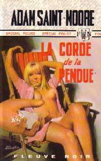 Livrenpoche : La corde de la pendue - Adam Saint-Moore - Livre