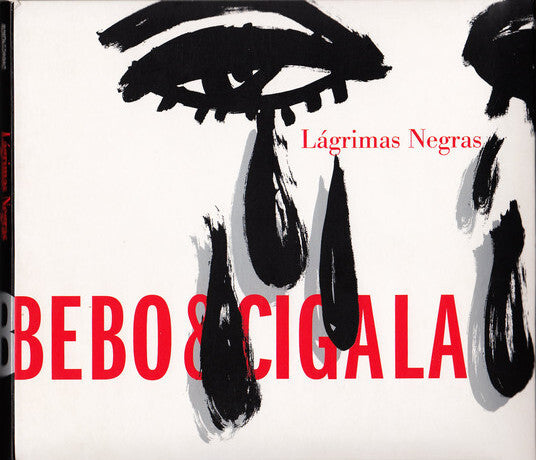 Bebo* & Cigala* - Lágrimas Negras - Bebo & Cigala - CD