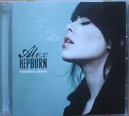 Alex Hepburn - Together Alone - Alex Hepburn - CD