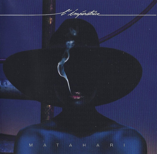 L'Impératrice - Matahari - L'Impératrice - CD