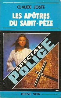 Livrenpoche : Les apôtres du Saint-Pèze - Claude Joste - Livre